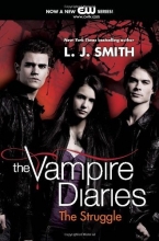 Cover art for The Vampire Diaries: The Struggle