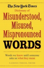 Cover art for New York Times Dictionary of Misunderstood, Misused, & Mispronounced Words