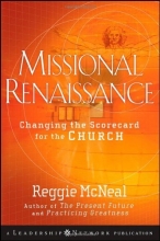 Cover art for Missional Renaissance: Changing the Scorecard for the Church (Jossey-Bass Leadership Network Series)