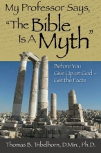 Cover art for My Professor Says: "The Bible Is A Myth"