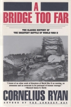 Cover art for A Bridge Too Far: The Classic History of the Greatest Battle of World War II