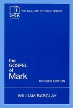Cover art for The Gospel of Mark (The Daily Study Bible Series)