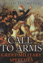 Cover art for Call to Arms: The Great Military Speeches