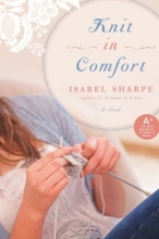 Cover art for Knit in Comfort: A Novel