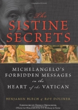 Cover art for The Sistine Secrets: Michelangelo's Forbidden Messages in the Heart of the Vatican