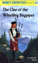Cover art for The Clue of the Whistling Bagpipes (Nancy Drew Mystery Stories, No 41)