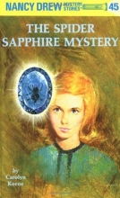 Cover art for The Spider Sapphire Mystery (Nancy Drew Mystery Stories, No 45)