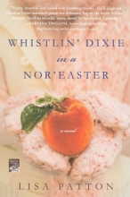 Cover art for Whistlin' Dixie in a Nor'easter: A Novel