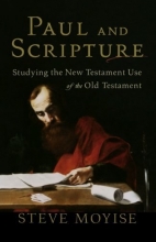 Cover art for Paul and Scripture: Studying the New Testament Use of the Old Testament