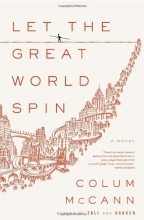 Cover art for Let the Great World Spin: A Novel