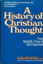 Cover art for A History of Christian Thought: From Apostolic Times to Saint Augustine (An Exposition-university book)