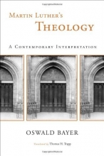 Cover art for Martin Luther's Theology: A Contemporary Interpretation