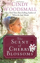 Cover art for The Scent of Cherry Blossoms: A Romance from the Heart of Amish Country