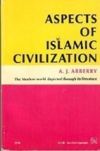 Cover art for Aspects of Islamic Civilization: As Depicted in the Original Texts (Ann Arbor Paperbacks)