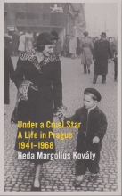 Cover art for Under a cruel star: A life in Prague 1941-1968