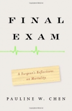 Cover art for Final Exam: A Surgeon's Reflections on Mortality