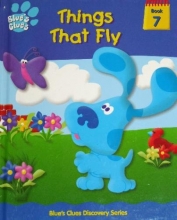 Cover art for Things That Fly (Blue's Clues Discovery Series, 7)