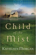 Cover art for Child of the Mist (These Highland Hills, Book 1)