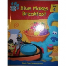 Cover art for Blue makes breakfast (Blue's clues discovery series)