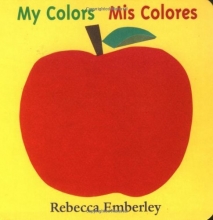 Cover art for My Colors/ Mis Colores (English and Spanish Edition)