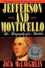 Cover art for Jefferson and Monticello: The Biography of a Builder