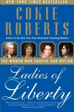 Cover art for Ladies of Liberty: The Women Who Shaped Our Nation