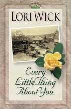 Cover art for Every Little Thing About You (A Yellow Rose Trilogy #1)