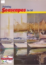Cover art for Painting Seascapes in Oil (Watson Guptill Painting Library)