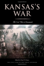 Cover art for Kansas's War: The Civil War in Documents (Civil War in the Great Interior)