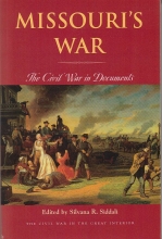 Cover art for Missouri's War: The Civil War in Documents (Civil War in the Great Interior)