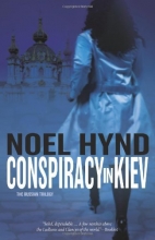 Cover art for Conspiracy in Kiev (The Russian Trilogy, Book 1)