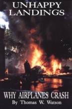 Cover art for Unhappy Landings: Why Airplanes Crash