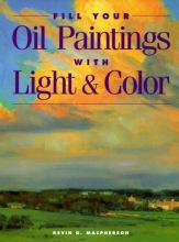 Cover art for Fill Your Oil Paintings With Light & Color