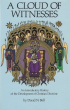 Cover art for A Cloud of Witnesses: An Introductory History of the Development of Christian Doctrine (Cistercian Studies)