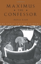 Cover art for Maximus the Confessor (The Early Church Fathers)