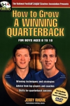Cover art for How to Grow a Winning Quarterback: For Boys Ages 8 to 18