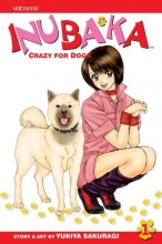 Cover art for Inubaka: Crazy for Dogs, Vol. 1