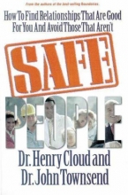 Cover art for Safe People: How to Find Relationships That Are Good for You and Avoid Those That Aren't