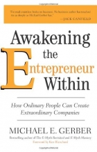 Cover art for Awakening the Entrepreneur Within: How Ordinary People Can Create Extraordinary Companies