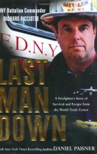 Cover art for Last Man Down: A Firefighter's Story of Survival and Escape from the World Trade Center