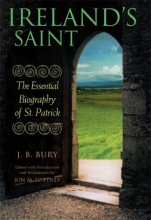 Cover art for Ireland's Saint: The Essential Biography of St. Patrick