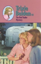 Cover art for The Red Trailer Mystery (Trixie Belden #2)