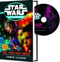 Cover art for The Unifying Force (Star Wars: The New Jedi Order, Book 19)