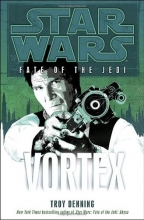 Cover art for Vortex: Star Wars (Series Starter, Fate of the Jedi #6)