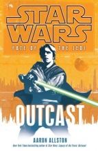 Cover art for Outcast (Star Wars: Fate of the Jedi, Book 1)