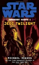 Cover art for Jedi Twilight: Star Wars (Series Starter, Coruscant Nights #1)