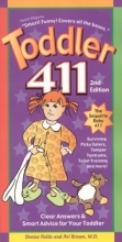 Cover art for Toddler 411: Clear Answers & Smart Advice for Your Toddler, 2nd Edition