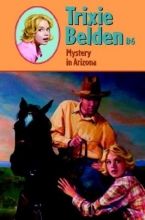 Cover art for Mystery in Arizona (Trixie Belden #6)