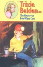 Cover art for The Mystery at Bob-White Cave (Trixie Belden #11)
