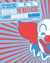 Cover art for The Man Behind the Nose: Assassins, Astronauts, Cannibals, and Other Stupendous Tales
